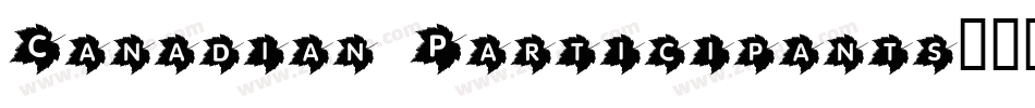 Canadian Participants字体转换